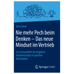 Buch Nie mehr Pech beim Denken - Das neue Mindset im Vertrieb - derLÖSER