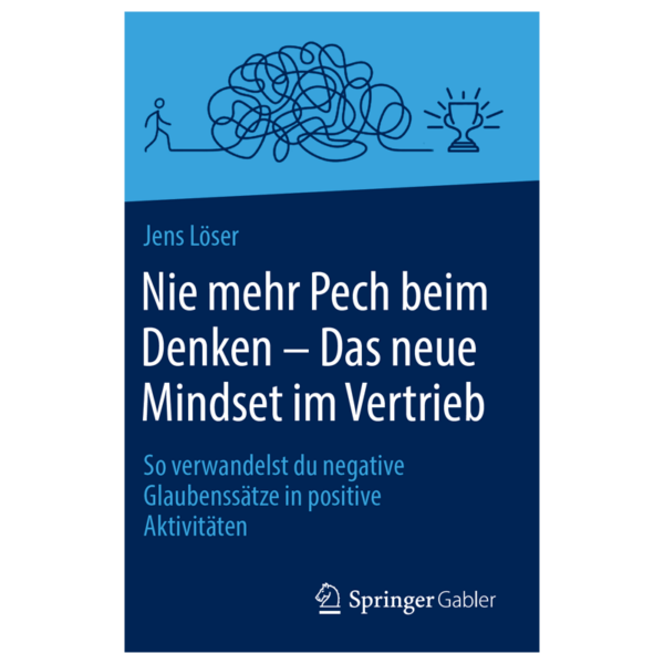 Buch Nie mehr Pech beim Denken - Das neue Mindset im Vertrieb - derLÖSER