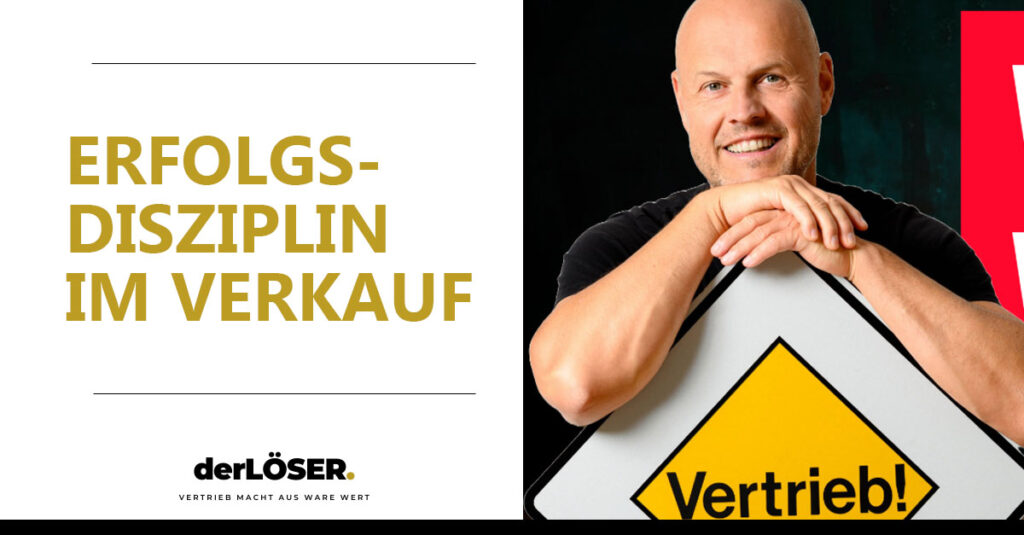 Disziplin im Verkauf mit demLÖSER