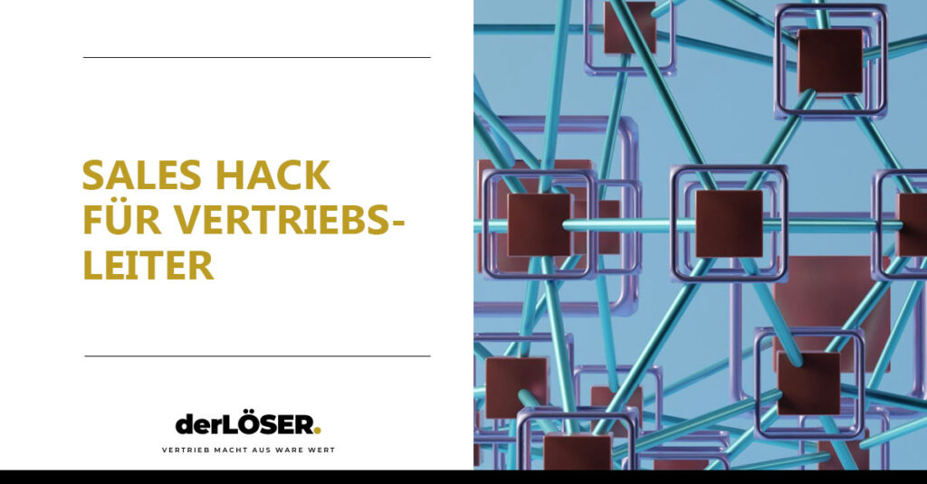 Sales Hack "System" mit demLÖSER