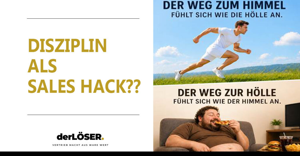 Sales Hacks mit demLÖSER: Disziplin im Vertrieb