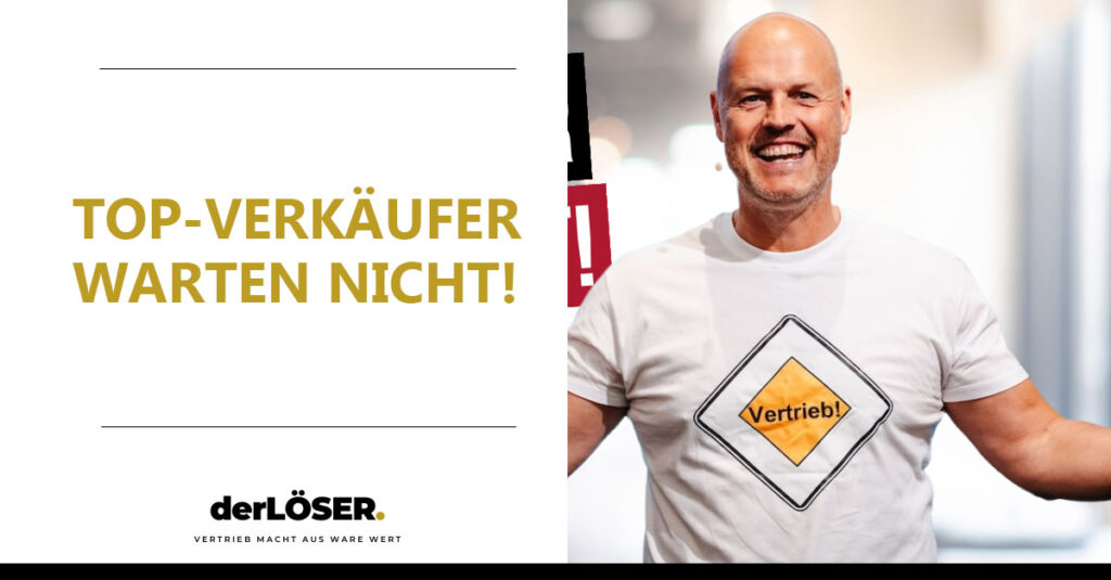 Disziplin im Vertrieb - Top-Verkäufer warten nicht auf Motivation! derLÖSER